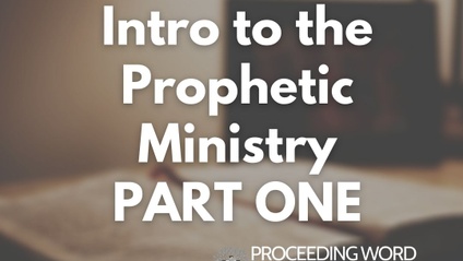 Product image for PR101 Intro to Prophetic Ministry - PART ONE