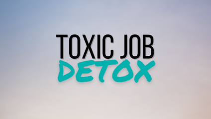 Product image for Toxic Job Detox
