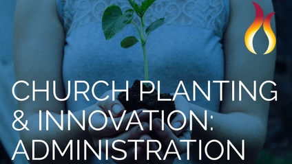 Product image for Church Planting & Innovation 2.0: Administration