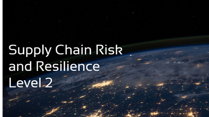 Product image for Supply Chain Risk and Resilience Level 2