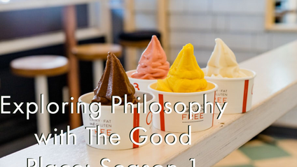 Product image for (Self-Paced) Exploring Philosophy with the Good Place: Season 1 Only