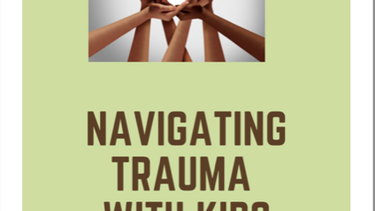 Product image for Navigating Trauma With Kids eBook