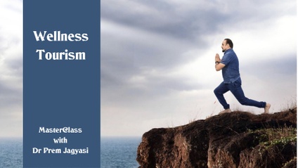 Product image for Wellness Tourism Training | Course | Masterclass with Dr. Prem