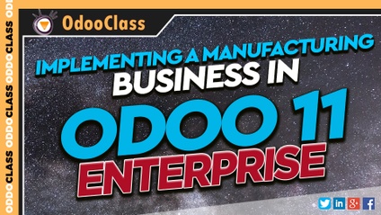Product image for Implementing a Manufacturing Business in Odoo 11 Enterprise