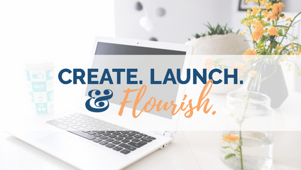 Product image for Create. Launch. & Flourish