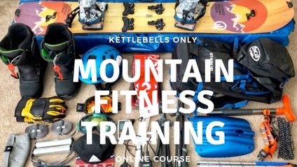 Product image for Mountain Fitness Training - Get in Peak Backcountry Condition Using Kettlebells