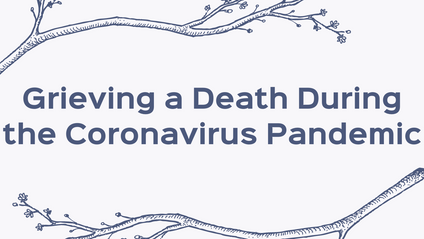 Product image for Grieving a Death During the Coronavirus Pandemic