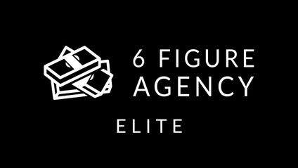 Product image for 6 Figure Agency Elite
