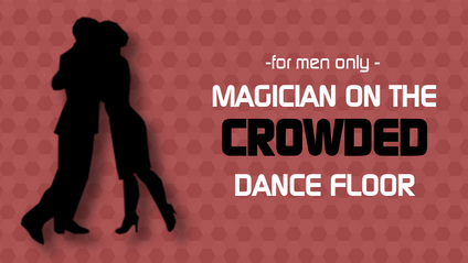 Product image for Magician on the crowded dance floor