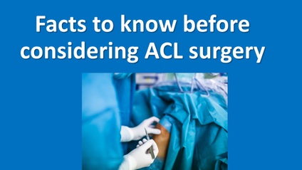 Product image for Facts to know before considering ACL surgery