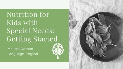 Product image for Nutrition for Kids with Special Needs: Getting Started - [English]