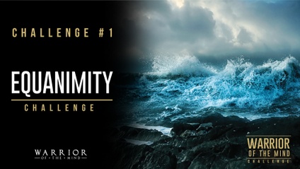 Product image for WARRIOR OF THE MIND CHALLENGE #1 - EQUANIMITY CHALLENGE