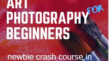 Product image for (SALE) SELL MORE ART - PHOTOS THAT SELL - Art Photography for Beginners