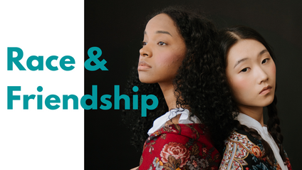 Product image for Race and Friendship - How to be a Better Friend