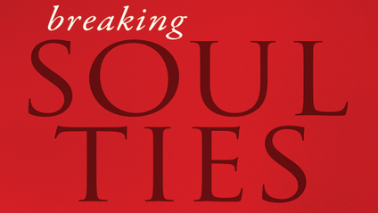 Product image for Breaking Soul Ties
