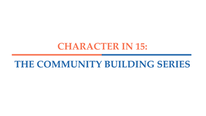 Product image for Character in 15: The Community-Building Series