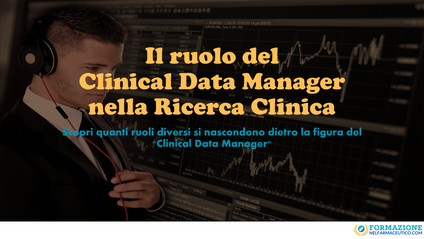 Product image for Il ruolo del Clinical Data Manager nella Ricerca Clinica