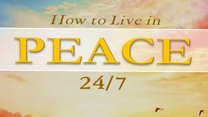 Product image for How to Live in Peace 24/7 Mini-Course