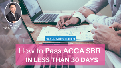 Product image for (English) How to Pass ACCA SBR in Less Than 30 Days by Joe Fang (SBR & FR Lecturer)