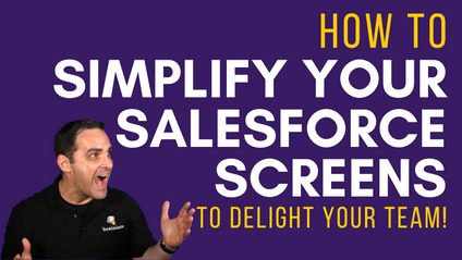 Product image for How to Simplify Your Salesforce Screens