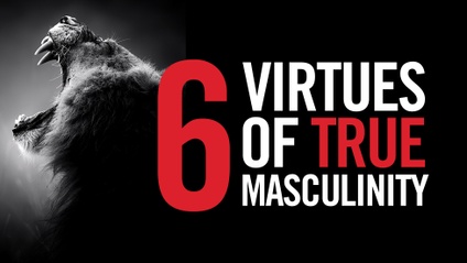 Product image for The Six Virtues of True Masculinity