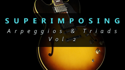 Product image for Superimposing Arpeggios & Triads Vol.2
