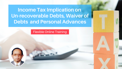 Product image for (English) Income Tax Implication on Un-recoverable Debts, Waiver of Debts and Personal Advances by Tan Kok Tee