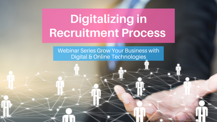 Product image for (English) Digitalizing in Recruitment Process (Webinar Series Grow Your Business with Digital & Online Technologies)