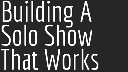 Product image for Building A Solo Show That Works