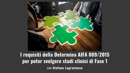 Product image for Studi clinici di Fase 1. I requisiti richiesti dalla Determina AIFA n. 809/2015