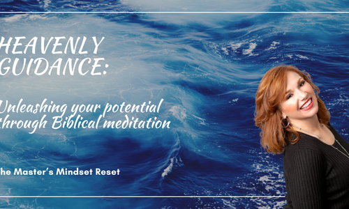 Product image for Heavenly Guidance: unleashing your potential through Biblical meditation