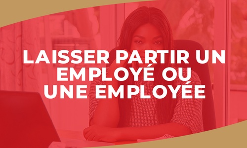 Product image for IGTC01RH - Laisser partir un employé ou une employée (FR)