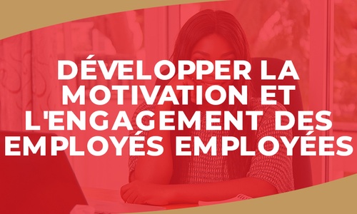 Product image for IGTC01RH - Développer la motivation et l'engagement des employés employées (FR)