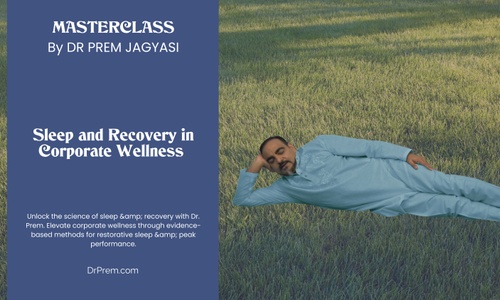 Product image for Sleep and Recovery in Corporate Wellness | Course | Masterclass by Dr Prem