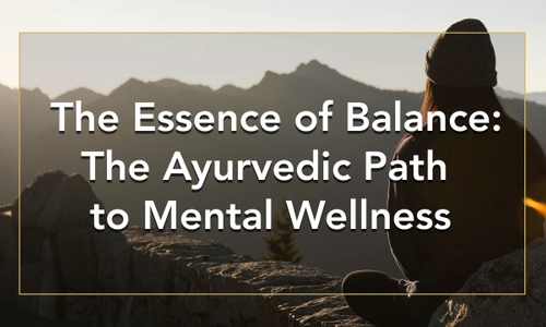 Product image for The Essence of Balance: The Ayurvedic Path to Mental Wellness