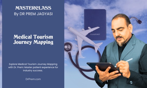 Product image for Medical Tourism Journey Mapping | Course | Masterclass by Dr Prem