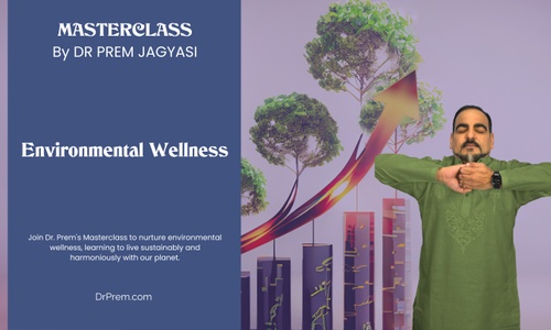 Product image for Environmental Wellness | Course | Masterclass by Dr Prem