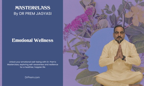 Product image for Emotional Wellness Training | Course |  MasterClass with Dr Prem