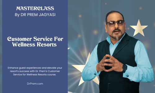 Product image for Customer Service For Wellness Resorts | Course | Masterclass by Dr Prem 