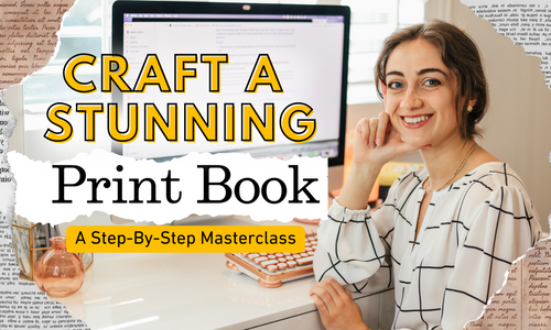Product image for Craft a Stunning Print Book: A Step-By-Step Formatting Masterclass