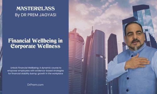 Product image for Financial Wellbeing in Corporate Wellness | Course | Masterclass by Dr Prem