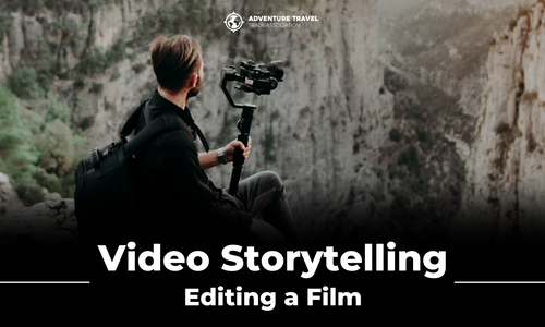 Product image for Video Storytelling to Inspire Adventure Travelers - Section 4