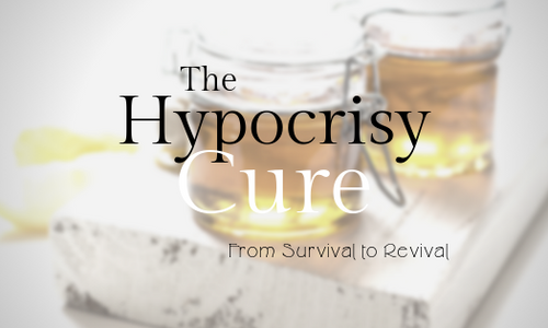 Product image for The Hypocrisy Cure (Mini-Course) NOTE: UNDER CONSTRUCTION