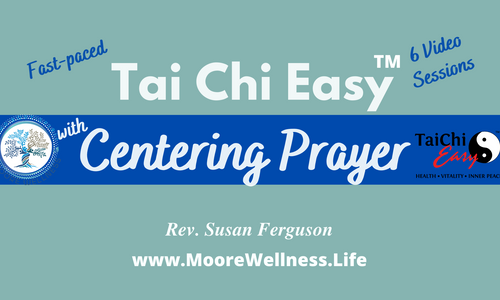 Product image for Tai Chi Easy with Centering Prayer (6 sessions)