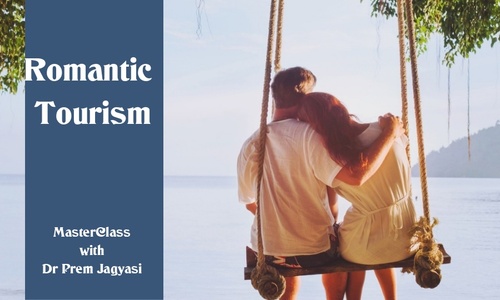 Product image for Romantic Tourism I Course | MasterClass with Dr. Prem