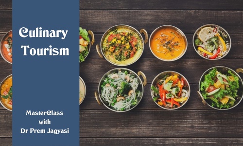 Product image for Culinary Tourism | Course | MasterClass with Dr. Prem