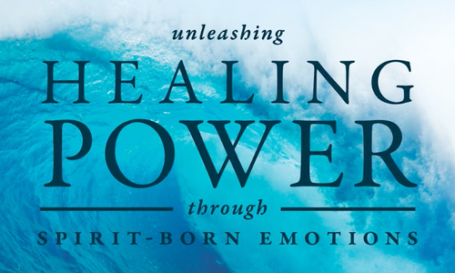 Product image for Unleashing Healing Power Through Spirit-Born Emotions