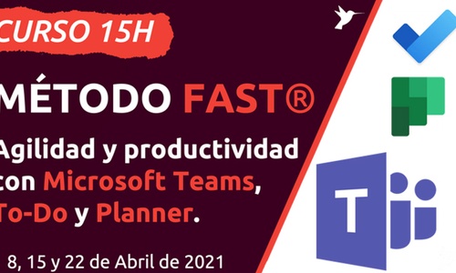 Product image for EL Método FAST® - Dispara tu productividad con Microsoft Teams, To-Do y Planner. Abril 2021