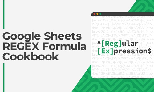 Product image for The Google Sheets REGEX Formula Cookbook