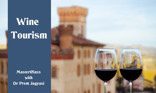 Product image for Wine Tourism | Course |  MasterClass by  Dr. Prem